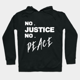 No justice no peace Hoodie